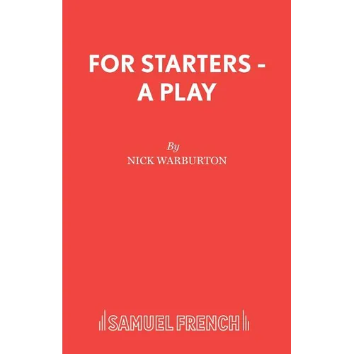 For Starters - A Play - Paperback