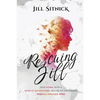 Rescuing Jill: How MDMA with a Dash of Mushrooms Healed My Childhood Trauma-Induced PTSD - Paperback