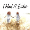 I Had a Sister - Paperback