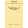 Seeing Europe with Famous Authors: Volume I - Great Britain and Ireland-Book One - Paperback