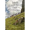 Travels with the Earth Oracle - Book One - Paperback