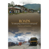 Roads: An Anthropology of Infrastructure and Expertise - Paperback