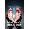 The Essential 8 Principles of a Strong Christian Family - Paperback