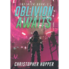 Oblivion Awaits (Infinita Book 1) - Hardcover