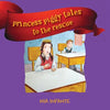 Princess Piggy Tales to the Rescue - Paperback