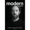Modern Photography: Your Guide to Taking Great Photographs - Paperback