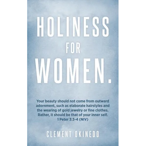 Holiness for Women. - Paperback