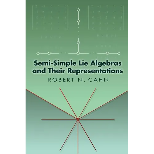 Semi-Simple Lie Algebras and Their Representations - Paperback