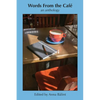 Words From the Cafe: An Anthology - Paperback