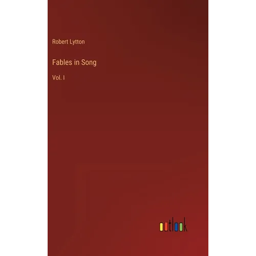 Fables in Song: Vol. I - Hardcover