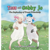 Tess and Gabby Jo: The Beginning of Truest Friendship - Hardcover