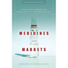 Of Medicines and Markets: Intellectual Property and Human Rights in the Free Trade Era - Hardcover