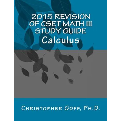 2015 Revision of CSET Math III: Calculus - Paperback