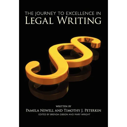 The Journey to Excellence in Legal Writing - Paperback