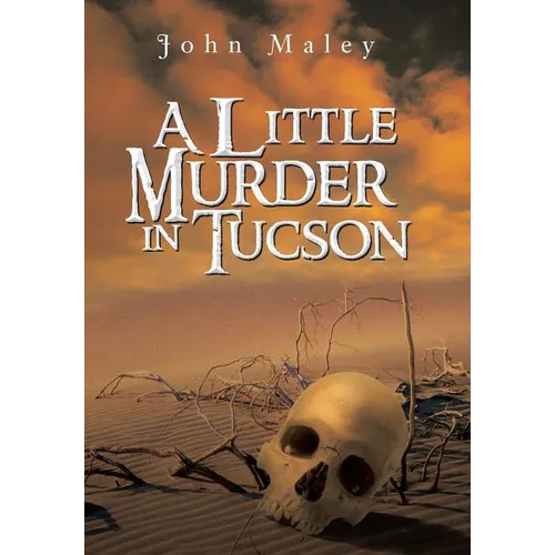 A Little Murder in Tucson - Hardcover