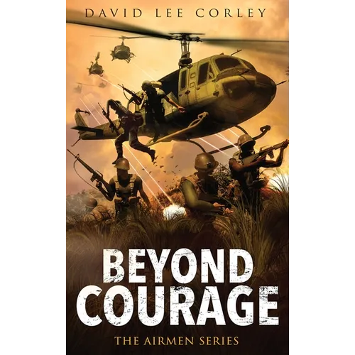 Beyond Courage - Hardcover