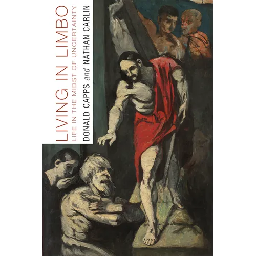 Living in Limbo: Life in the Midst of Uncertainty - Hardcover