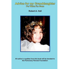 Advice for my Granddaughter: For When I'm Gone - Paperback