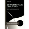 Complementary Democracy: The Art of Deliberative Listening - Hardcover