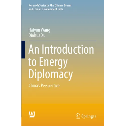 An Introduction to Energy Diplomacy: China's Perspective - Paperback