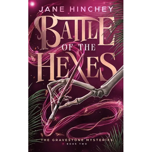 Battle of the Hexes: A Paranormal Cozy Mystery Romance - Paperback