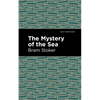 The Mystery of the Sea - Paperback