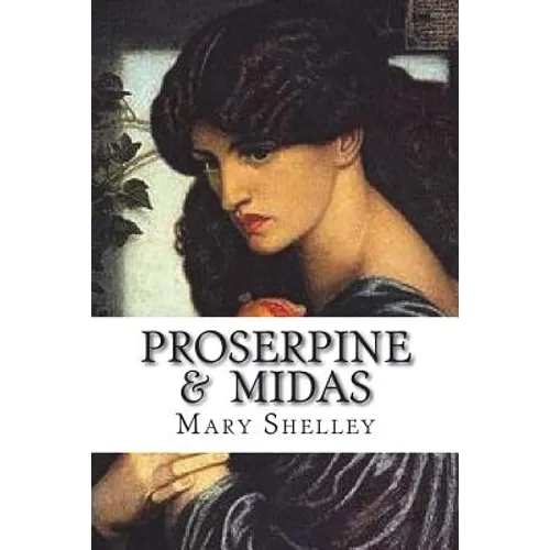 Proserpine & Midas - Paperback