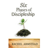 Six Phases Of Discipleship - Paperback