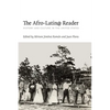 The Afro-Latin@ Reader: History and Culture in the United States - Paperback
