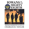 Iowans of the Mighty Eighth - Paperback
