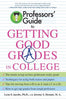 Professors' Guide to Getting Good Grades in College - Paperback