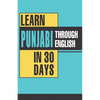 Learn Punjabi Through English In 30 Days - Paperback