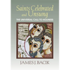 Saints Celebrated and Unsung: The Universal Call to Holiness - Paperback