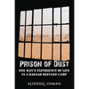 Prison of Dust: One Man's Experience of Life in a Dadaab Refugee Camp - Paperback