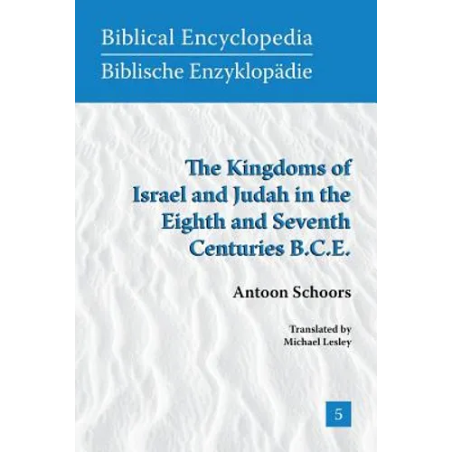 The Kingdoms of Israel and Judah in the Eighth and Seventh Centuries B.C.E. - Paperback