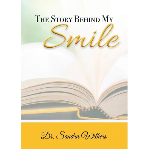 The Story Behind My Smile - Paperback