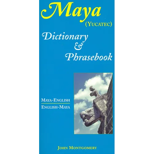 Maya-English/English-Maya Dictionary and Phrasebook - Paperback