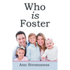 Who Is Foster - Paperback