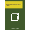Radioactive Substances (1904) - Paperback