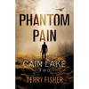 Cain Lake 2: Phantom Pain - Paperback