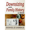 Downsizing With Family History in Mind - Paperback