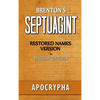 Brenton's Septuagint, Apocrypha, Restored Names Version, Volume 2 - Hardcover