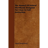 The Manual Of Natural Shorthand, Designed For Class Or Self-Instruction - Paperback
