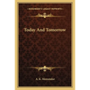 Today And Tomorrow - Paperback