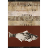 How to Dress a Fish - Paperback