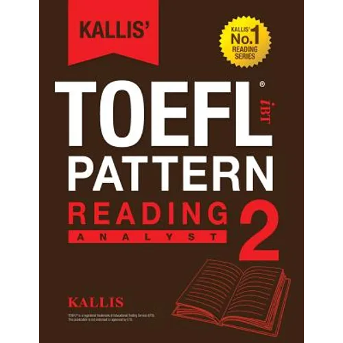 KALLIS' iBT TOEFL Pattern Reading 2: Analyst - Paperback