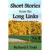Short Stories from the Long Links: A Collection of Golf Related Tales - Paperback