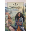A Clever Girl: Part One - Paperback