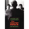 The Greatest Menace: Organized Crime in Cold War America - Paperback