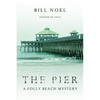 The Pier: A Folly Beach Mystery - Paperback